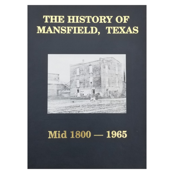 image of The History of Mansfield, Texas book cover